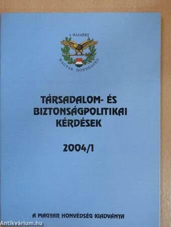 Társadalom- és biztonságpolitikai kérdések 2004/1