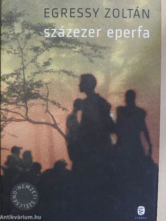 Százezer eperfa