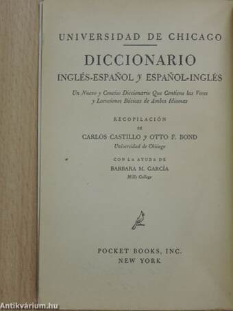 The University of Chicago Spanish Dictionary/Universidad de Chicago Diccionario Espanol-Inglés, Inglés-Espanol