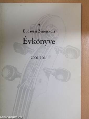 A Budaörsi Zeneiskola évkönyve 2000-2001