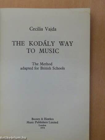 The Kodály Way to Music