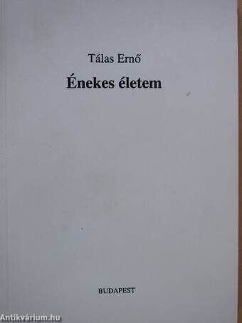 Énekes életem (dedikált példány)