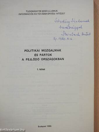 Politikai pártok és mozgalmak a fejlődő országokban I. (dedikált példány)