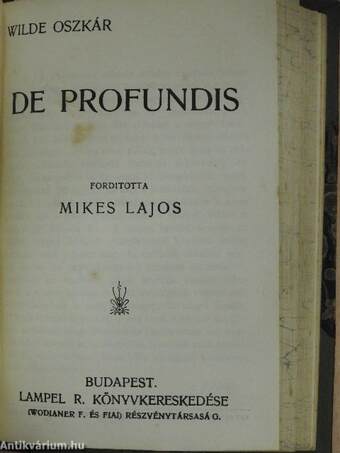 Az eszményi férj/Lady Windermere legyezője/Bunbury/De Profundis/A páduai herczegnő