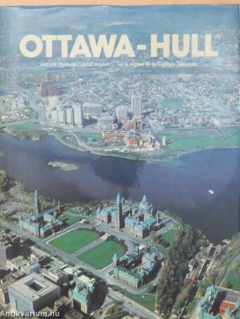 Ottawa-Hull and the National Capital Region/et la région de la Capitale nationale