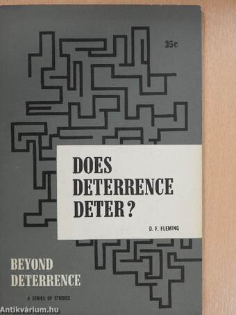 Does deterrence deter?