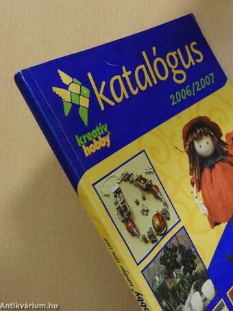 Kreatív Hobby Katalógus 2006/2007