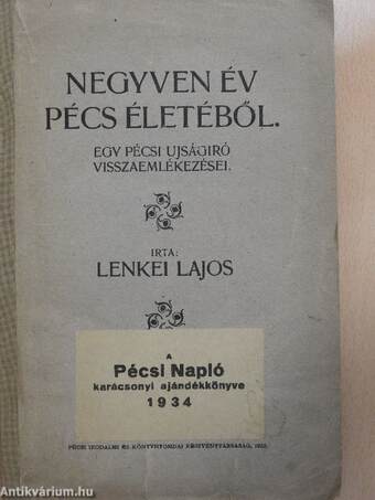 Negyven év Pécs életéből