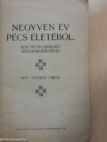 Negyven év Pécs életéből