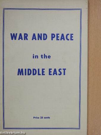 War and peace in the Middle East