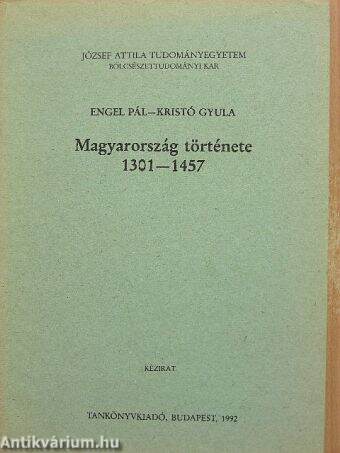 Magyarország története 1301-1457
