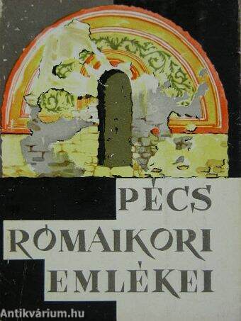 Pécs római kori emlékei