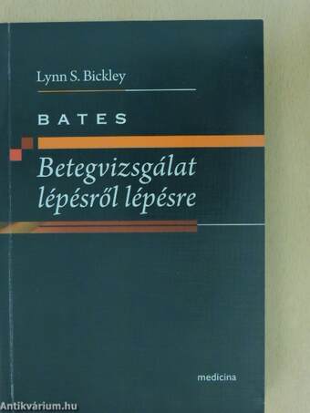 Bates - Betegvizsgálat lépésről lépésre