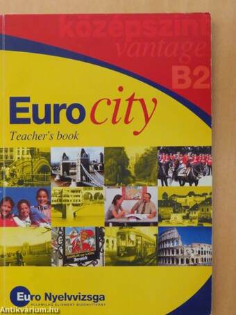 Euro City - B2 Vantage - Teacher's Book