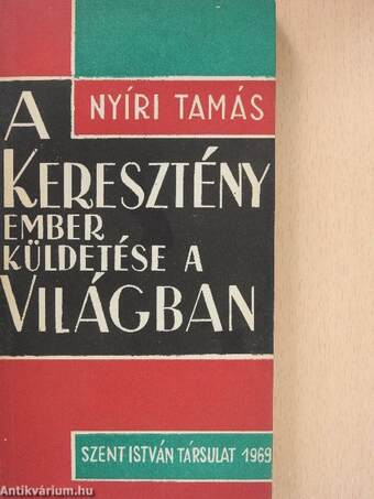 A keresztény ember küldetése a világban