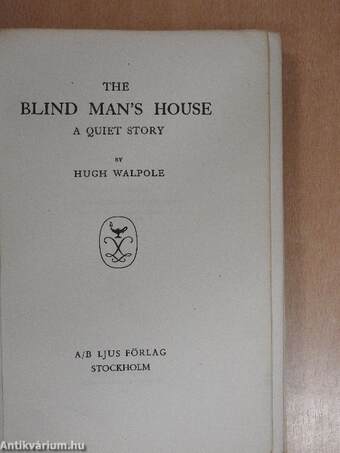 The Blind Man's House