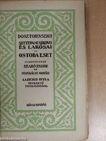 Sztyepancsikovo és lakósai I-II./Ostoba eset