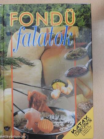 Fondü falatok