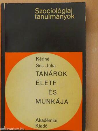 Tanárok élete és munkája