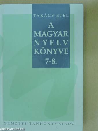 A magyar nyelv könyve 7-8.