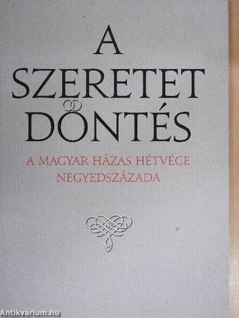 A szeretet döntés