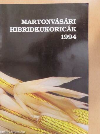 Martonvásári hibridkukoricák 1994