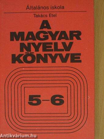 A magyar nyelv könyve 5-6.