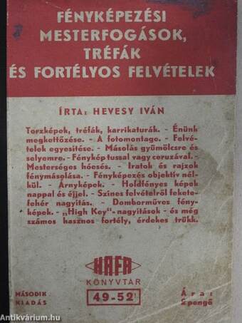 Fényképezési mesterfogások, tréfák és fortélyos felvételek