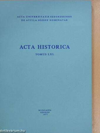Acta Historica Tomus LXI. (dedikált példány)