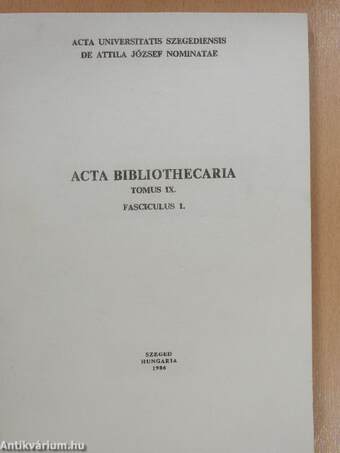Acta Bibliothecaria Tomus IX. Fasciculus 1. (dedikált példány)