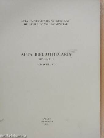 Acta Bibliothecaria Tomus VIII. Fasciculus 2. (dedikált példány)