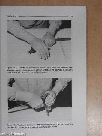 Technique in the use of surgical tools