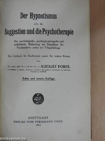 Der Hypnotismus oder die Suggestion und die Psychotherapie