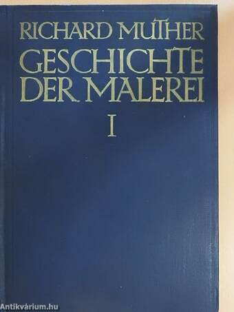 Geschichte der Malerei I-III.