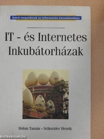 IT- és Internetes Inkubátorházak