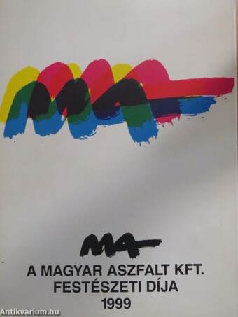 MA - A Magyar Aszfalt Kft. festészeti díja 1999.