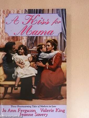 A Kiss for Mama