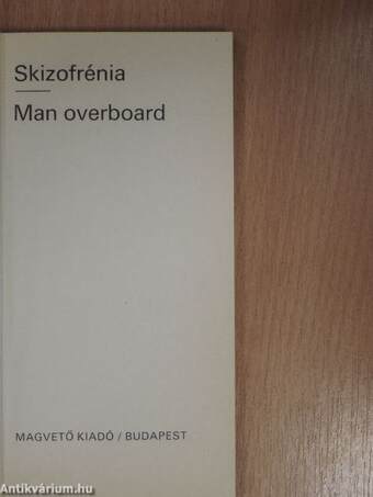 Skizofrénia/Man overboard