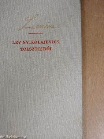 Lev Nyikolajevics Tolsztojról