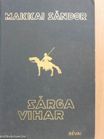 Sárga vihar I-II.