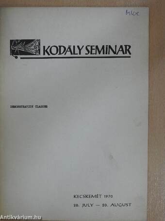 Kodály Seminar Demonstration classes
