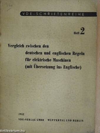 Vergleich zwischen den deutschen und englischen Regeln für elektrische Maschinen-Comparison between British and German Specifications for Electrical Machines