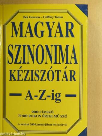 Magyar szinonima kéziszótár A-Z-ig