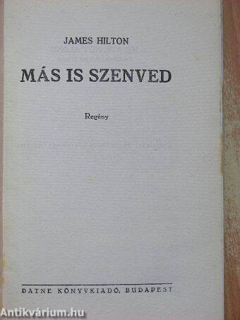 Más is szenved