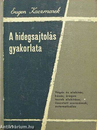 A hidegsajtolás gyakorlata