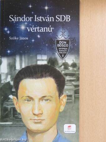 Sándor István SDB vértanú