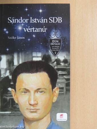 Sándor István SDB vértanú