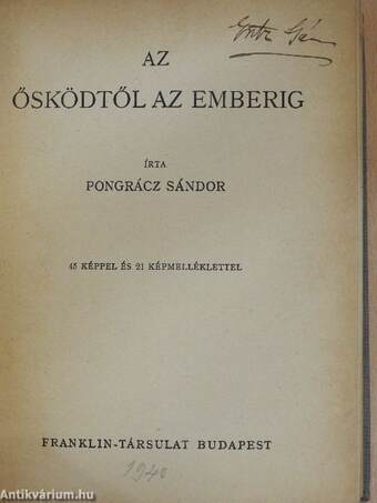 Az ősködtől az emberig (Ifj. Dr. Entz Géza könyvtárából)