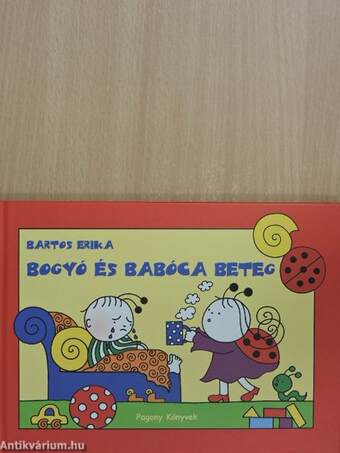 Bogyó és Babóca beteg