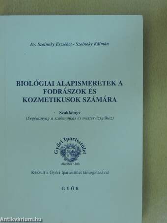 Biológiai alapismeretek a fodrászok és kozmetikusok számára